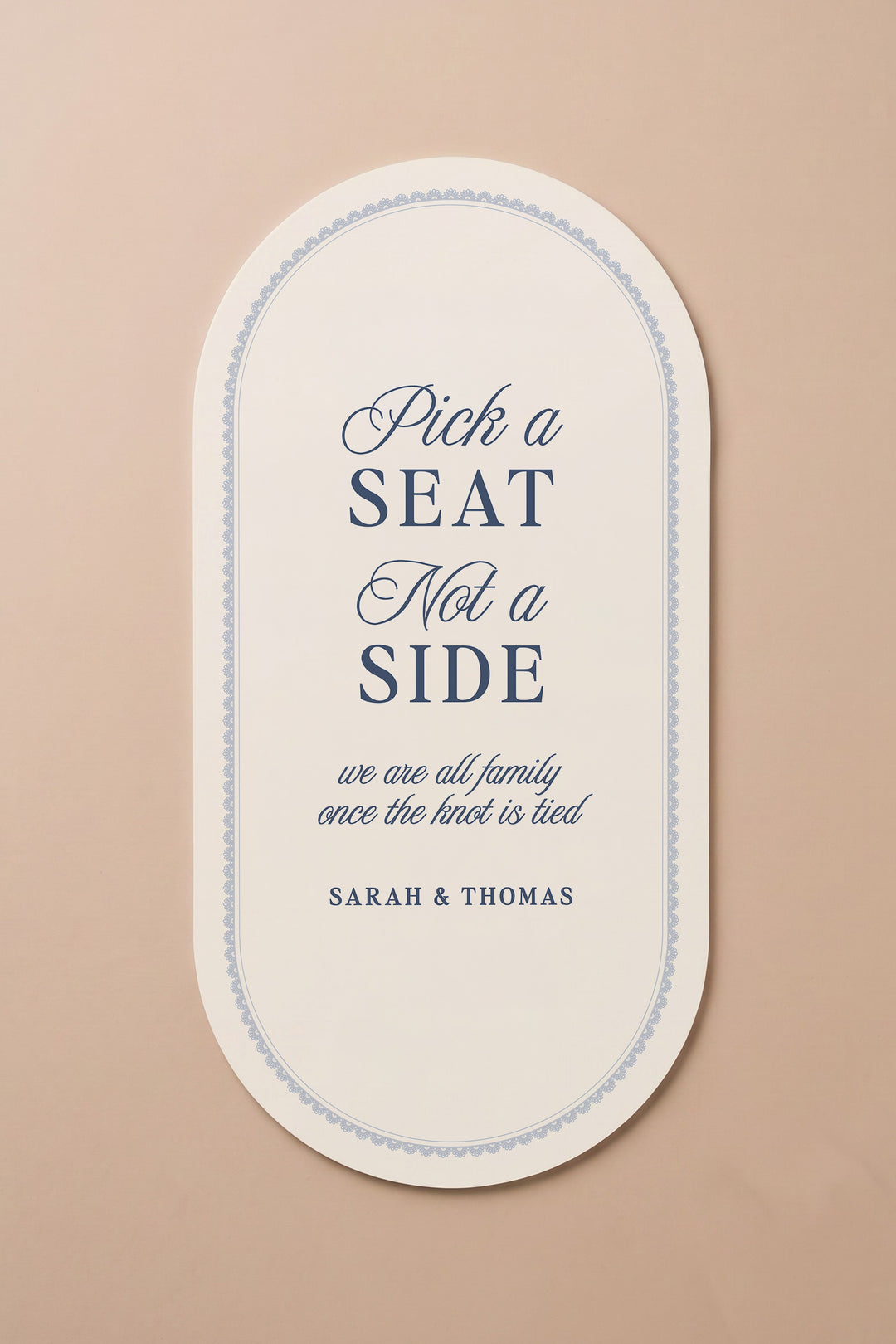 French navy oval pick a seat not a side wedding sign with a lace border #shape_Oval#color_French Navy