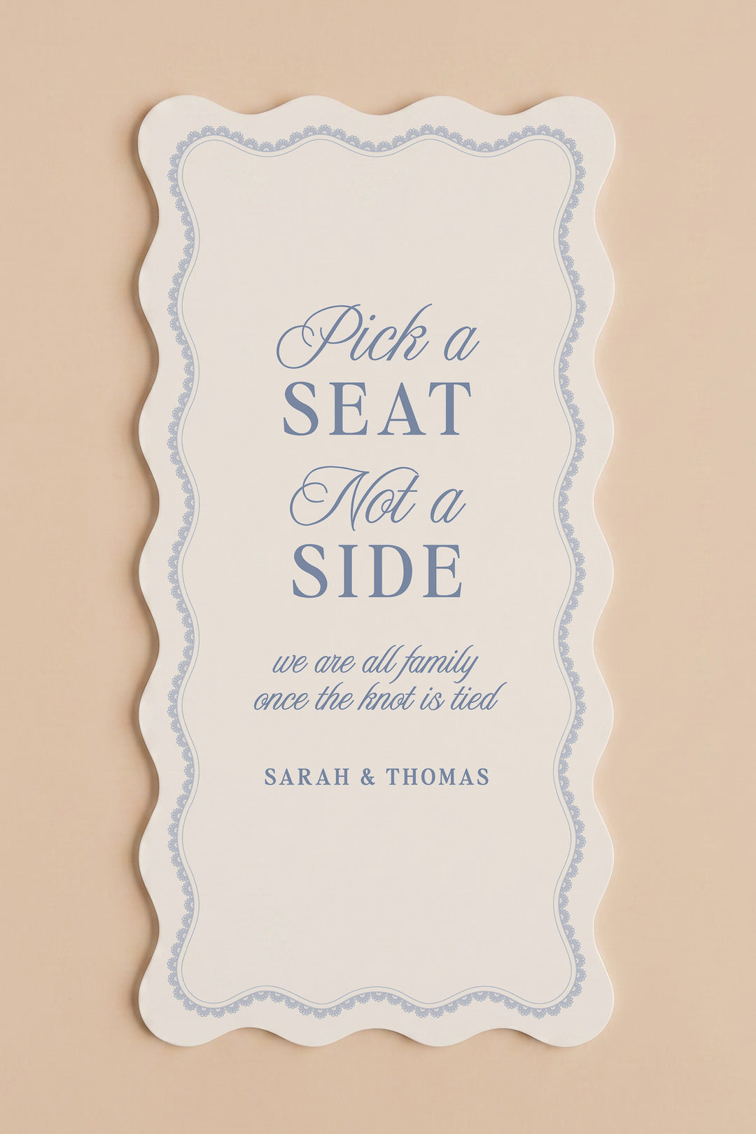 Powder blue wavy edge pick a seat not a side wedding sign with a lace border #shape_Wavy#color_Powder