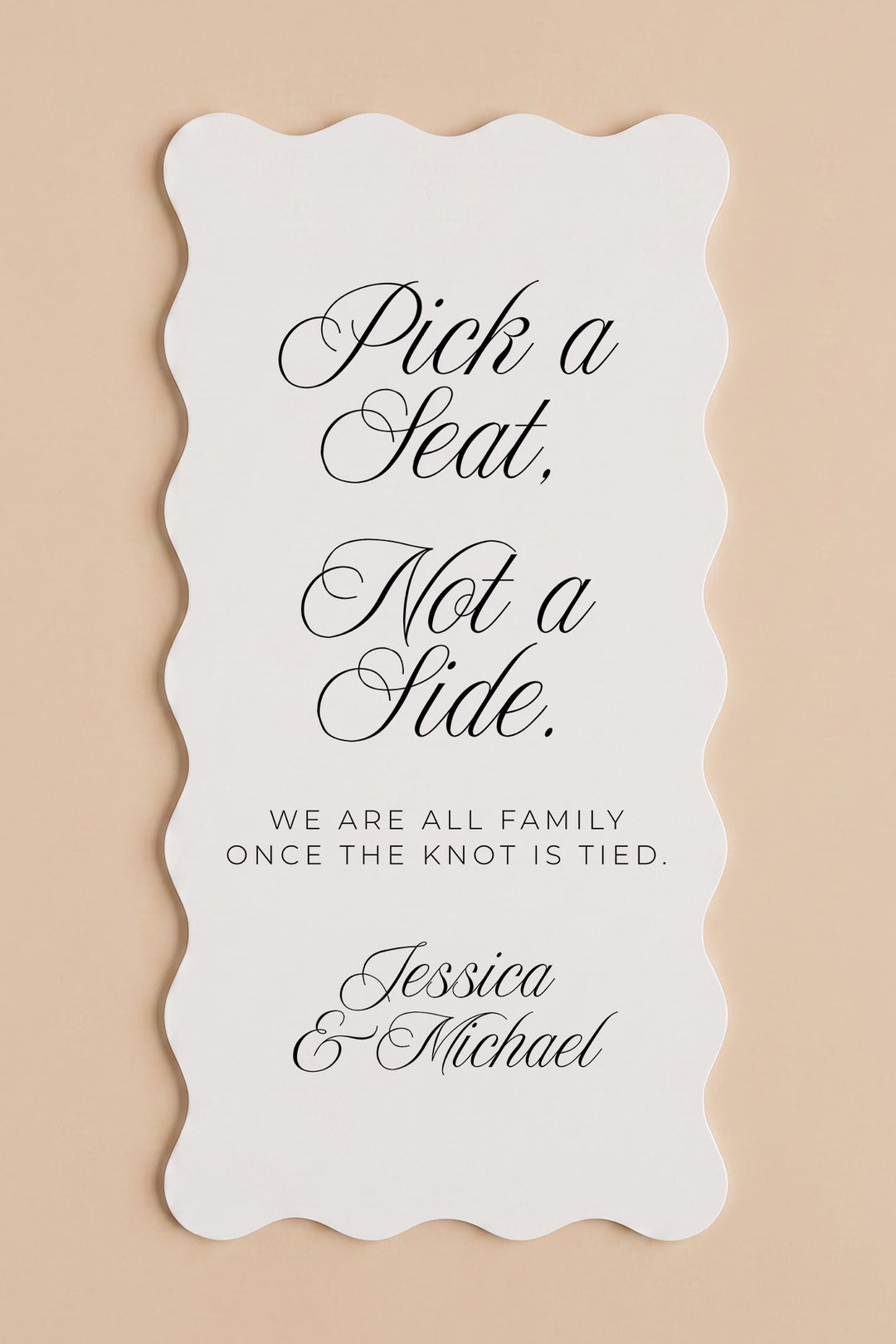 Wavy pick a seat sign, studio view showing the ripple cut edge #shape_Wavy#size_Signature